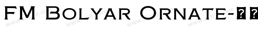 FM Bolyar Ornate字体转换